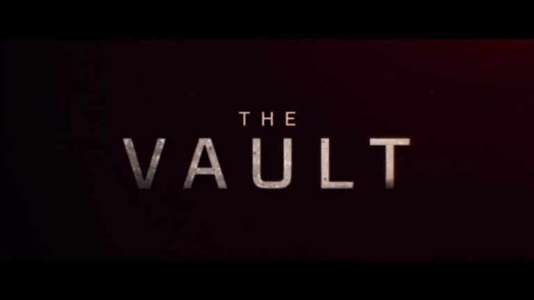 Trailer: The Vault (2017)