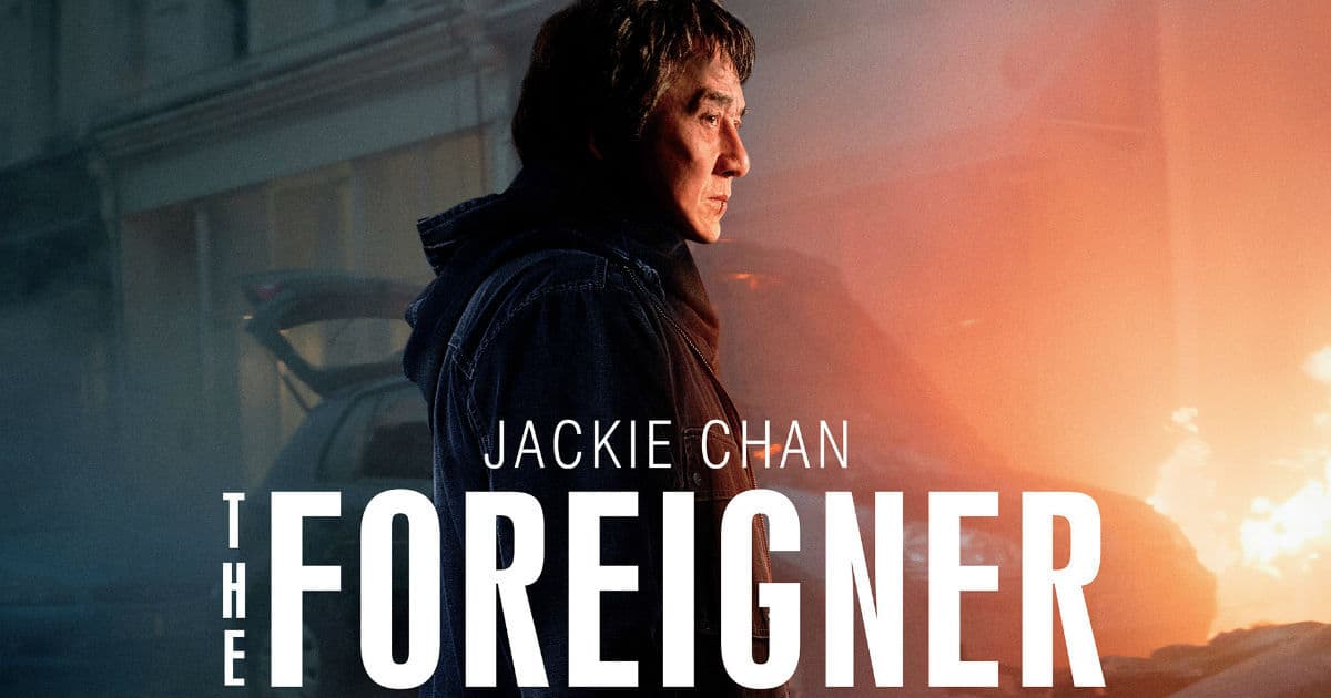 Recenzija: The Foreigner (2017) - Svijet filma