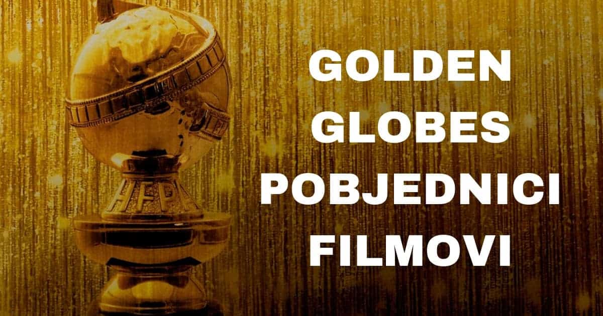 Golden Globes 2019 - Pobjednici Filmova