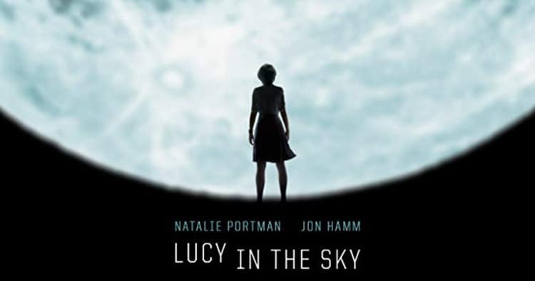 Trailer: Lucy in the Sky (2019)